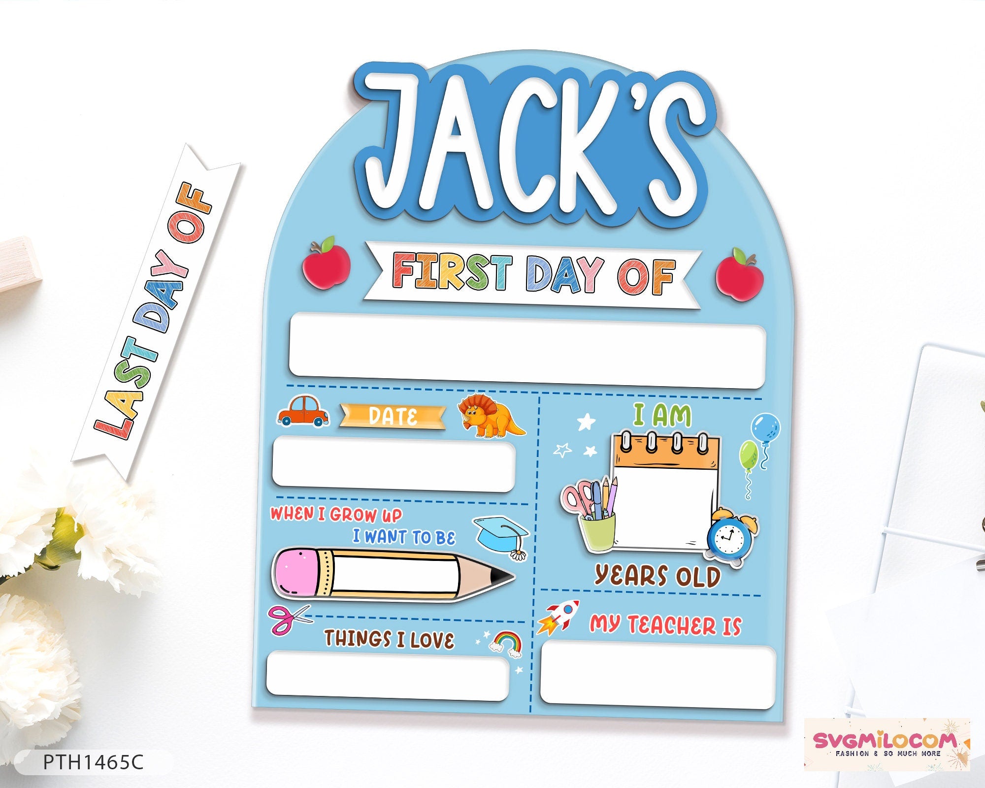Customized First And Last Day School Sign